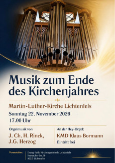 Orgelmusik zum Ende des Kirchenjahres